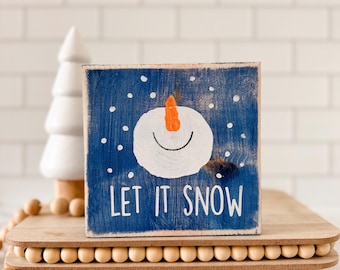 Let It Snow Snowman Sign, Winter Wood Decor, Small Wood Signs