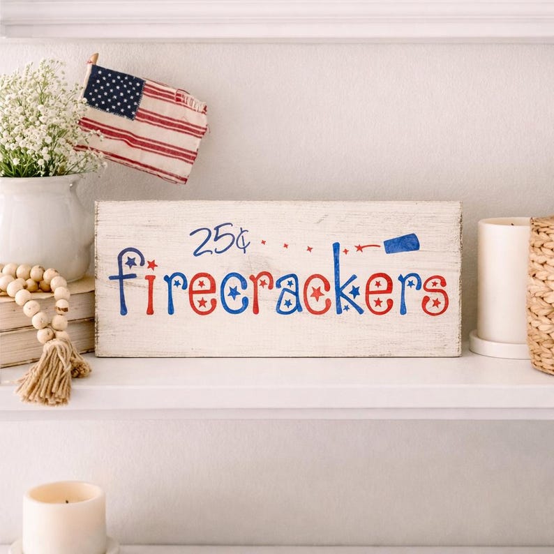 Patriotic Firecracker Wood Sign | Hand Painted 4th of July Shelf Decor ...