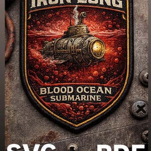 Peut inclure: Un écusson avec le texte "IRON LUNG" au-dessus d'une illustration détaillée d'un sous-marin. L'écusson indique "BLOOD OCEAN SUBMARINE" en dessous du sous-marin. Le fond est un dégradé de rouge et de marron.