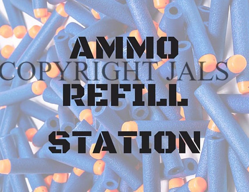 ammo-refill-station-nerf-wars-sign-download-nerf-party-etsy