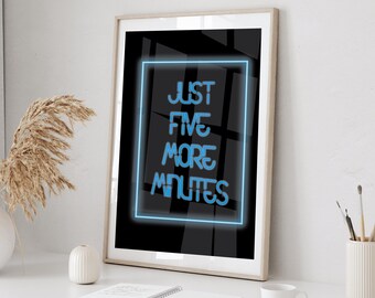 Just Five More Minutes Neon Effect Video Game Framed Print