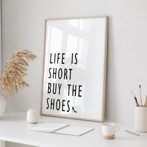 La vida es corta, compra los zapatos - Descarga Digital Imprimir