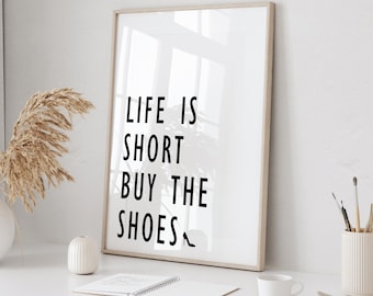 Życie jest krótkie, kup buty - Wersja cyfrowa do pobrania