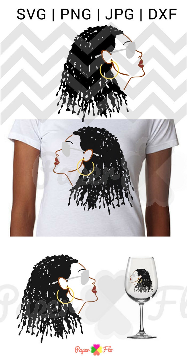 Dreadlocks Svg Sunglasses Svg Cut File Nappy Hair T Shirts Svg Etsy