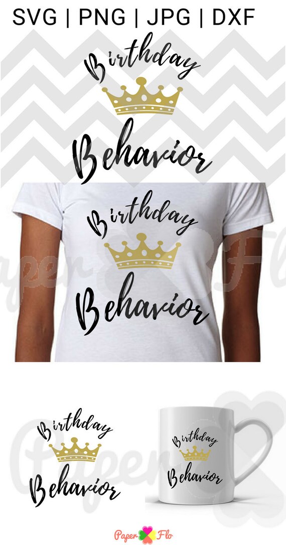 Download Birthday Behavior Crown Svg Cut File Jpg File Queen Princess Etsy