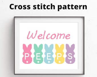 Welcome Peeps cross stitch pattern, funny, Easter, cute, spring