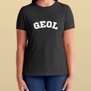 GEOL Shirt - Geologie Shirt - College Print - Wissenschaft - Geologie - STEM - Lustiges Geologie Shirt