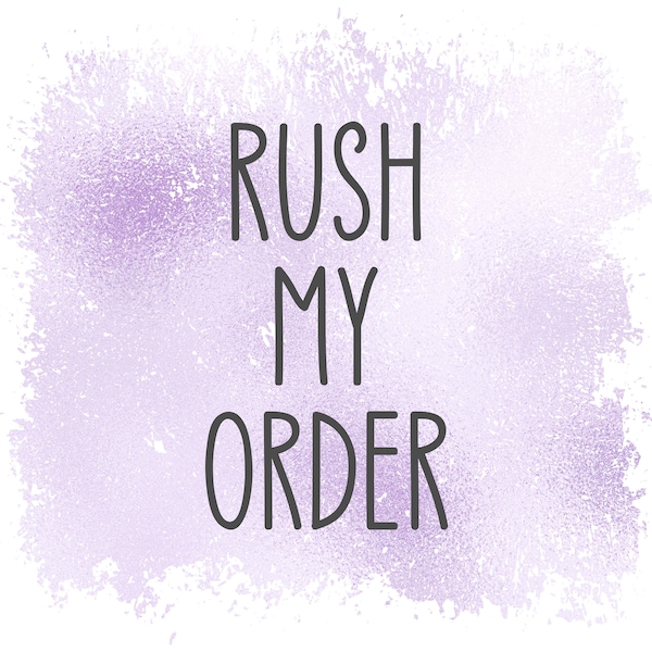 Rush My Order | Same Day | Next Day | Fast Pass | Jump The Queue | Prioritise My Order