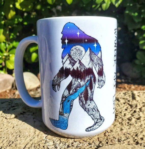 Sasquatch - Bigfoot - Yeti Coffee Mug - 15 Oz Ceramic Mug - Dishwasher Safe  - Microwave Safe - Not All Who Wander Are Lost - Etsy