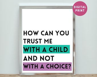 Pro choice poster, Printable protest sign, Abortion-rights poster, Feminist digital art, Reproductive rights, Womens rights art