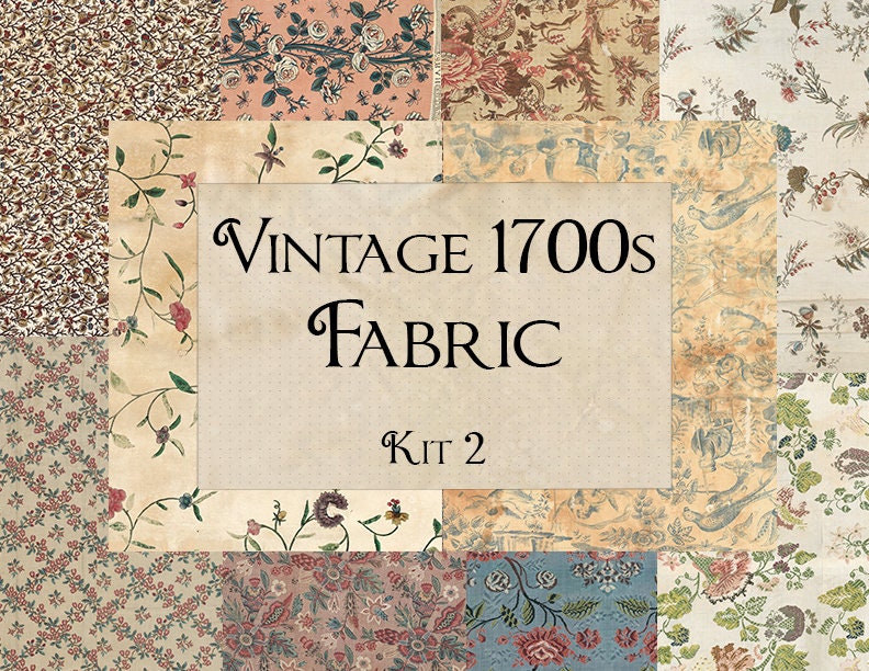 Digital Printable Vintage  Old Antique 1700s Fabrics  Kit 2 - 300 dpi 8.5x11