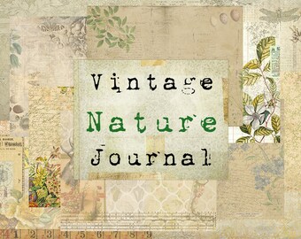 Printable Vintage Nature Journal Kit - Nature, Garden Flower Ephemera, printable journal, garden diary, digital instant download 300 dpi