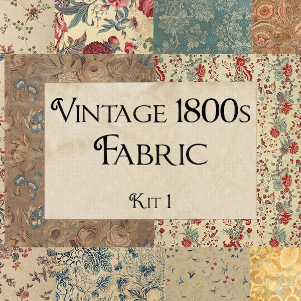 Digital Printable Vintage  Old Antique 1800s Fabrics  Kit 1 - 300 dpi 8.5x11