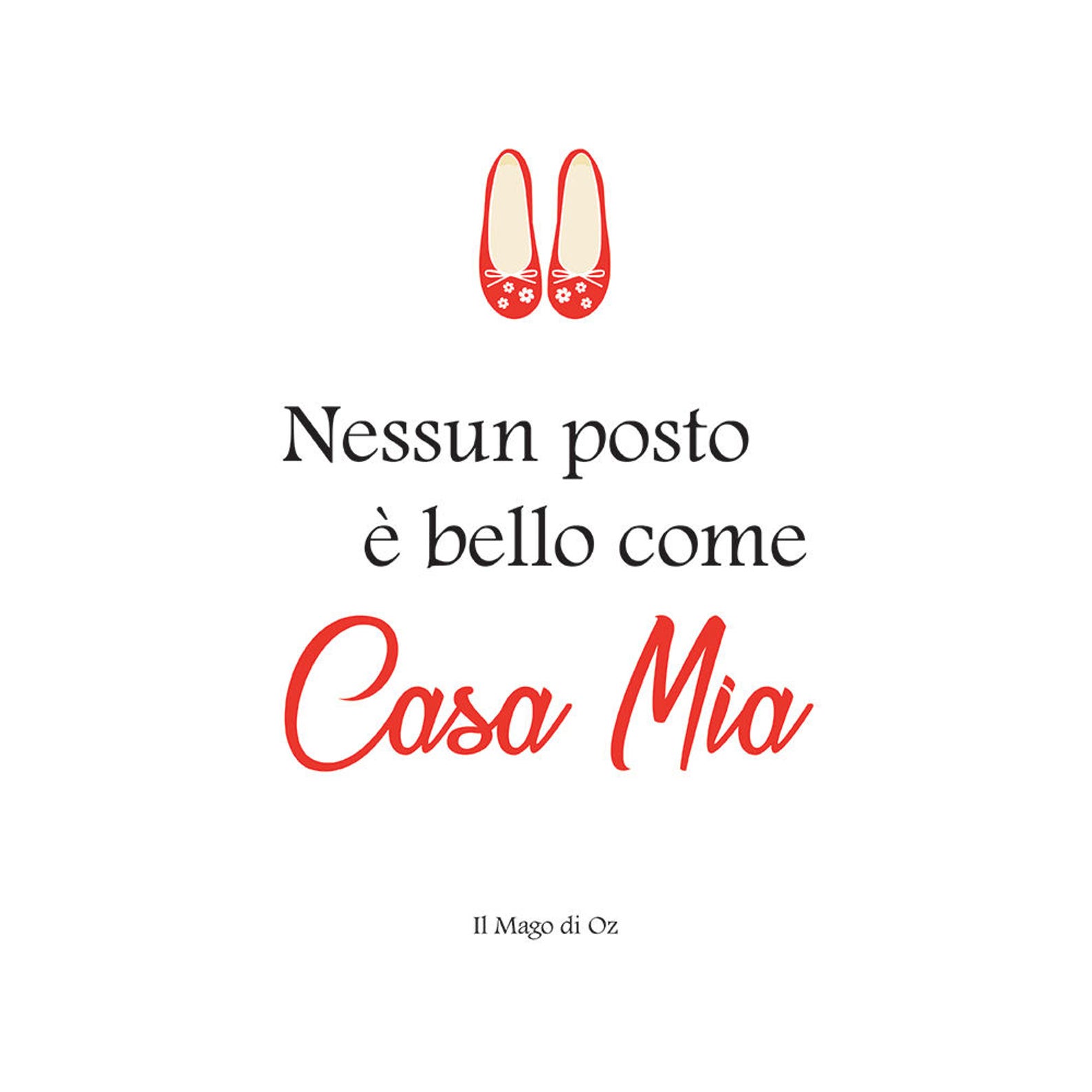 Nessun Posto è Bello Come Casa Mia