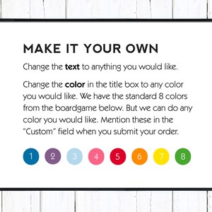 May include: A white sign with black text that says "MAKE IT YOUR OWN". The text explains how to customise the text and colour of a product. There are eight colour swatches below the text, numbered 1 through 8.