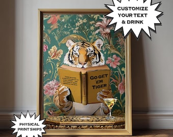 Funny Custom Tiger Reading Print, Motivational Go Get 'Em Tiger Art, Inspirational Bookworm Print, Office Decor, Whimsical Tiger Print