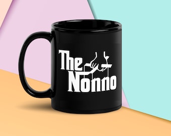 The Nonno Coffee Mug, Italian Grandfather Funny Mug Gift, Gift for Nonno, Gift for Father, Italian Familia