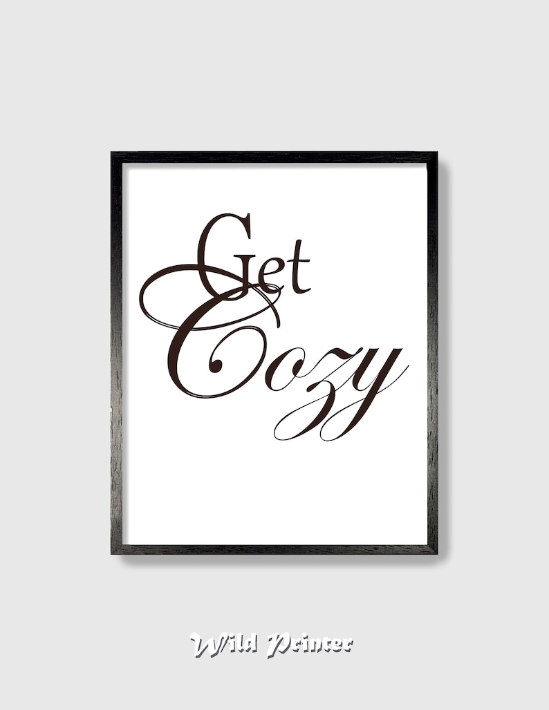 Inspirational Poster A4 Printable Guest Room Canvas Wall Art Over the Bed Home Decor Above Bed Sign Get Cozy Stay Awhile Set of 2 Print