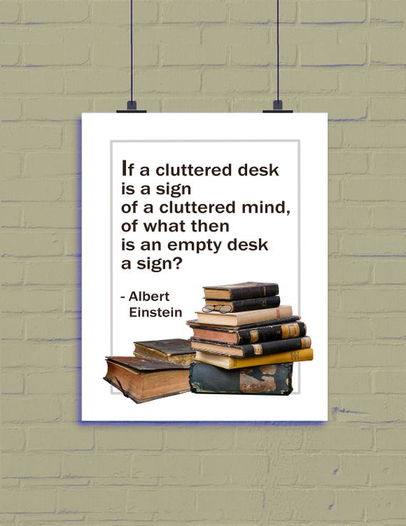 Einstein Cluttered Desk Sign Inspirational Es Printable Home Office Wall Art Literary Print Cubicle Decor Digital