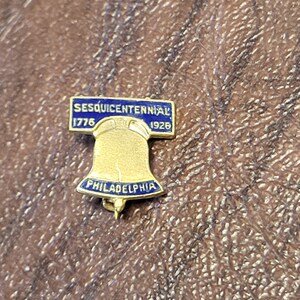 Vintage 1926 Sesquicentennial Lapel Pin, Brass or Brass-Toned Metal with Enameling, Philadelphia Liberty Bell Sesquicentennial Souvenir