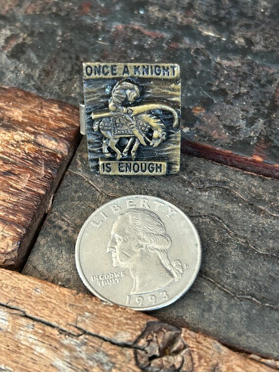 Small rectangular brass colored Once A Knight Is … - image 2