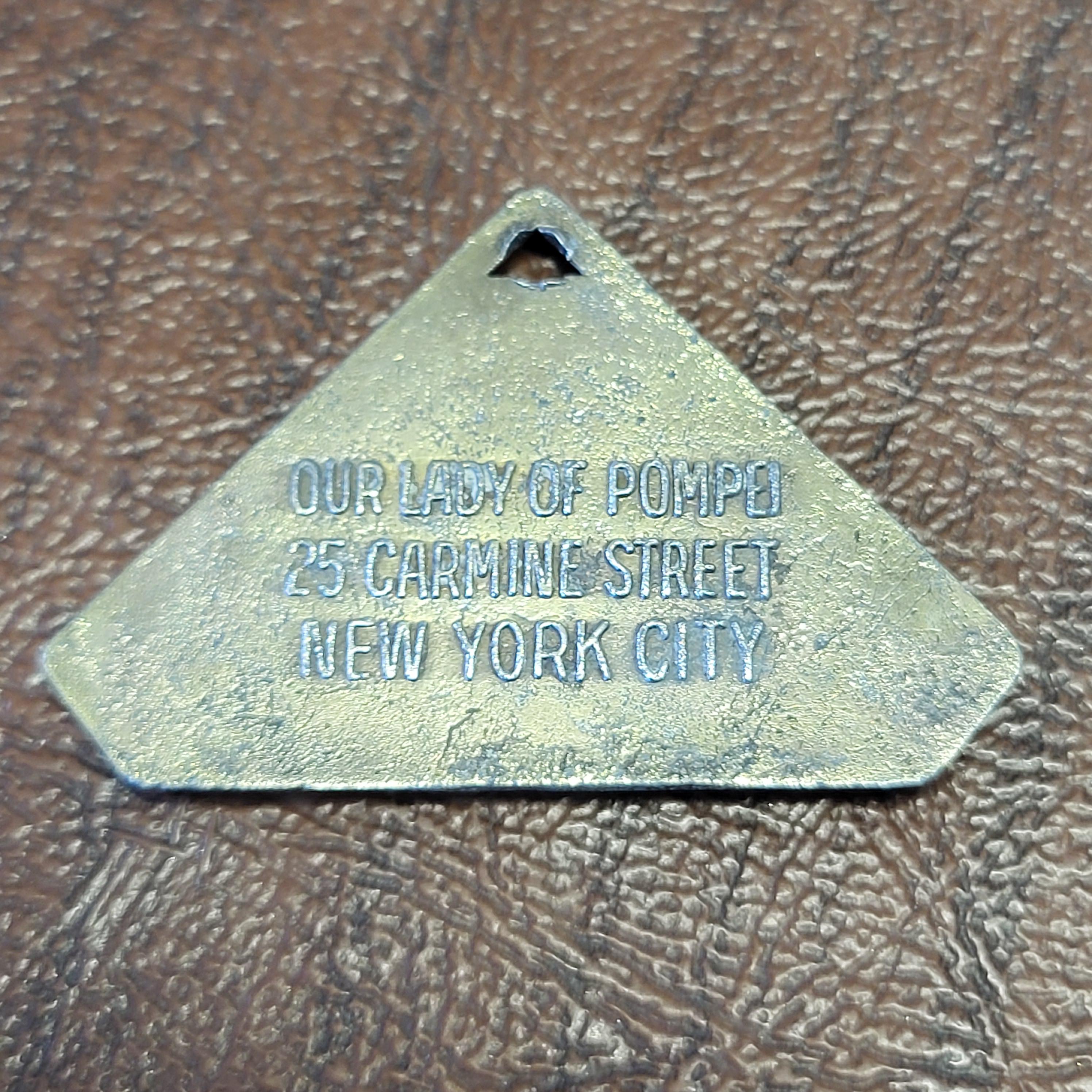 Vintage Our Lady of Pompeii NYC Medal, Brass? Metal, Carmine Street ...