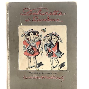 1st Edition “DÉLURETTE et LAMBINE” French Book for Children Written & Illustrated by by Lucien METĪVET Published in Paris 1922