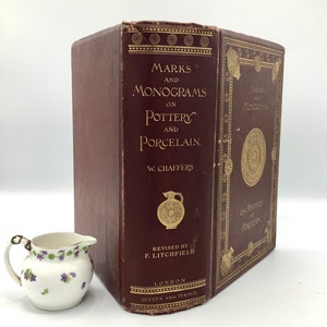 HUGE AND IMPRESSIVE 1908 Edition of “Marks & Monograms on Pottery and Porcelain” / identifying Porcelain Marks / Perfect Gift for Collector