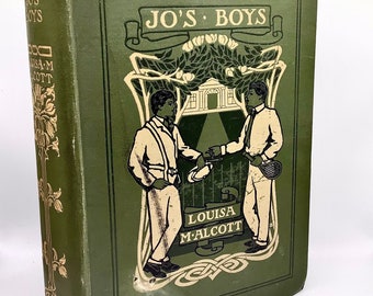 ANTIQUE ART Nouveau EDITION 1907 Published in England of Jo's Boys by Louisa M.Alcott Illustrated by Ellen Wetherald Ahrens