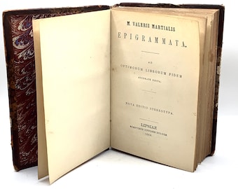 MARCUS MARTIALIS EPIGRAMMATA (born 40AD) Works in the Original Latin Published 1889 / Gift for Latin Scholar or Collector of Antique Books