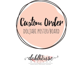 Custom Graphic Design Order on a Doljabi Poster, Board, First Birthday Game, 20x30 custom designed.
