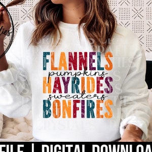 flannels hayrides pumpkins sweaters bonfires PNG, Fall Sublimation, Fall Grung PNG, Fall Quotes PNG, hayrides, pumpkins, sweaters, bonfires