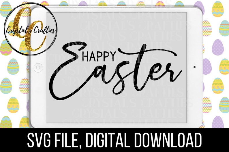 May include: A white tablet screen with the text "Happy Easter" in black cursive font. The tablet is surrounded by a border of colorful Easter eggs.