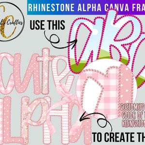 Pode incluir: Design digital com molduras Canva alfa de strass. O design inclui o texto "Rhinestone Alpha Canva Frames", "Use This" e "Customize the color of the rhinestones to create this". As letras são rosa e brancas.