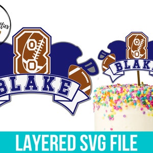 Football Cake Topper SVG, Boys Cake Topper SVG, Birthday Cake Topper, Sports Cake Topper, Football SVG, Football Party, Cake Topper svg