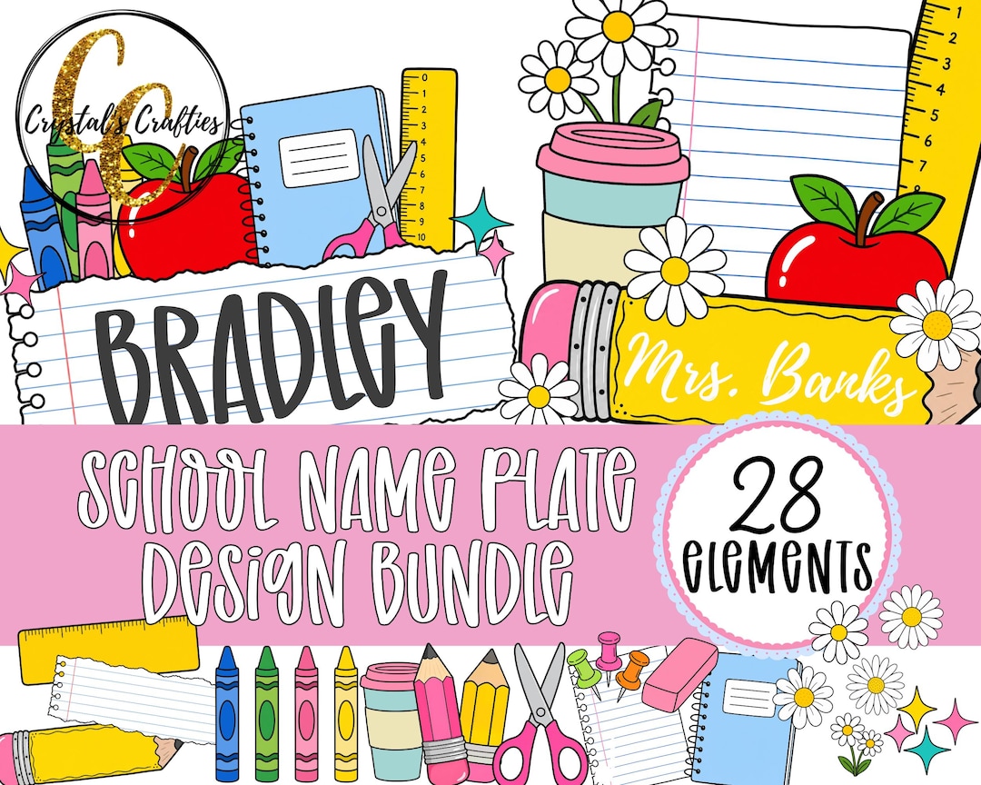 School Name Plate Clipart Bundle, Custom Teacher Name PNG Builder, Back to School Name Tag