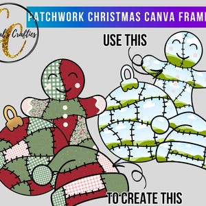 Puede incluir: Un conjunto de diseño digital con elementos navideños de patchwork. Incluye hombrecitos de jengibre, adornos y un gorro, todos con un diseño cosido. El texto dice "Patchwork Christmas Canva Frame Set" y "Use This To Create This."