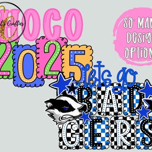 May include: A colorful graphic design featuring the text "OCO 2025" in pink, green, blue, and yellow, with a badger mascot and the words "Lets go BADGERS". The design includes blue stars and the text "So Many Design Options".