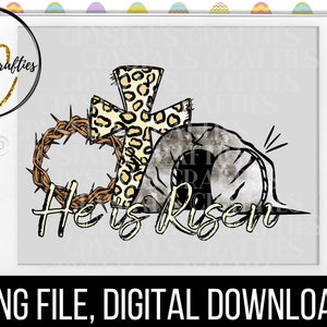 May include: A digital download of a graphic design featuring a cross with a leopard print design, a crown of thorns, and a stone tomb with the text "He is Risen".