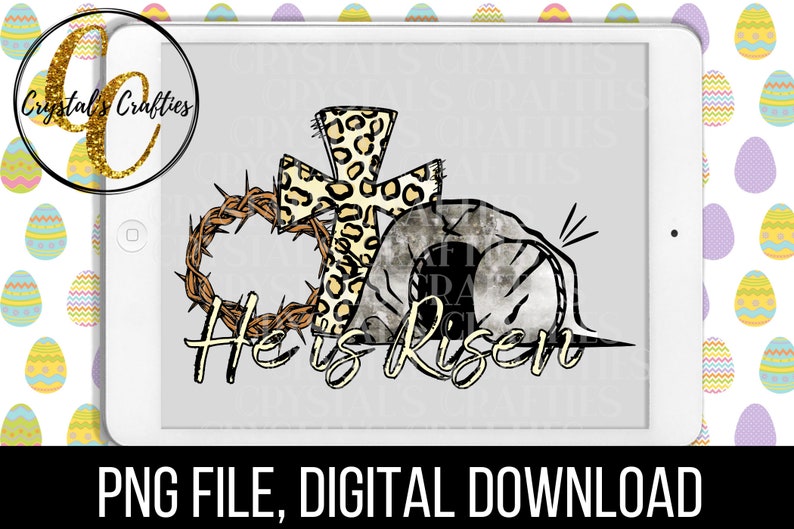 May include: A digital download of a graphic design featuring a cross with a leopard print design, a crown of thorns, and a stone tomb with the text "He is Risen".
