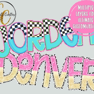 Może przedstawiać: Projekt graficzny z imieniem "JORDEN" w szachownicowej i turkusowej czcionce oraz imieniem "DENVER" w kolorze r&oacute;żowym i złotym. R&oacute;żowe koło z tekstem "MULTIPLE LAYERS FOR ULTIMATE CUSTOMIZATION" znajduje się w prawym g&oacute;rnym rogu.