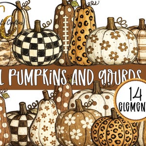 May include: A digital illustration set of 14 fall pumpkins and gourds featuring various patterns including black and white checkers, leopard print, brown polka dots, and floral designs. The text reads "Crystal's Crafties" and "FALL PUMPKINS AND GOURDS SET 14 ELEMENTS".