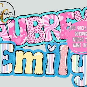May include: A digital design featuring the names "Aubrey" and "Emily" in bubble letters. "Aubrey" is pink with heart and swirl patterns, outlined in blue. "Emily" is pastel-colored with stripes and polka dots, also outlined in blue. A pink circle with text is on the right.