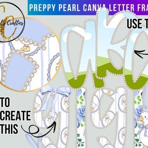May include: Digital Canva letter frames with a preppy pearl design. The letters are outlined with pearls and feature a blue and white pattern with a bow and a duck illustration. Text reads "Preppy Pearl Canva Letter Frames".