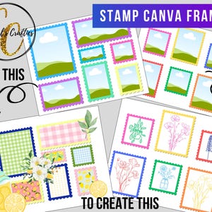 Könnte beinhalten: Eine Sammlung farbenfroher Canva-Rahmen in Stempelform mit verschiedenen Designs, darunter Landschaften, Blumenillustrationen und Vichy-Muster. Der Text "Stamp Canva Frames" ist oben zu sehen, mit der Anweisung "Use This To Create This."