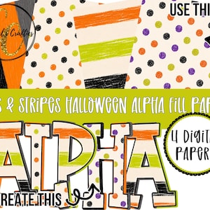 Può includere: Un set di quattro carte digitali con motivi a tema Halloween, inclusi pois e strisce in arancione, verde lime, viola e nero. Il testo recita Dots & Stripes Halloween Alpha Fill Papers, 4 Digital Papers e Alpha to create this.