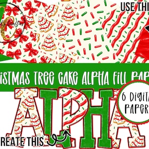 Könnte beinhalten: Digitales Papierset mit dem Titel CHRISTMAS TREE CAKE ALPHA FILL PAPERS mit sechs Mustern aus roten Schleifen, Weihnachtsbaumkuchen, grünen und roten Streuseln und roten Wellenlinien. Der Text zeigt das Wort ALPHA, das mit diesen Mustern gefüllt ist.