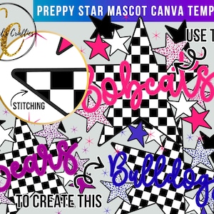 May include: A digital design template with a preppy star mascot theme. The design features stars in black, white, pink, and blue, with checkered patterns and team names like "Bobcats", "Bears", and "Bulldogs". The text "Preppy Star Mascot Canva Template" is also included.