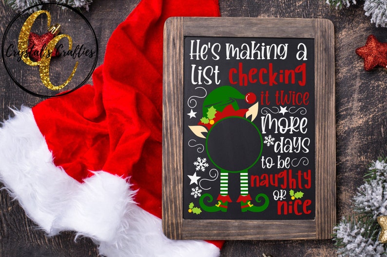 May include: A black chalkboard with a wooden frame features a festive elf illustration and the text "He's making a list checking it twice More days to be naughty or nice".