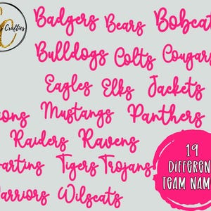 May include: A light gray background features a collection of team names in a vibrant pink script. The names include Badgers, Bears, Bobcats, Bulldogs, Colts, Cougars, Eagles, Elks, Jackets, Lions, Mustangs, Panthers, Raiders, Ravens, Spartans, Tigers, Trojans, Warriors, and Wildcats.